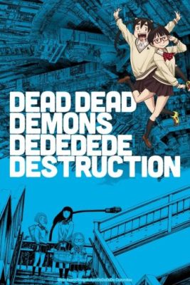 انمي Dead Dead Demons Dededede Destruction الحلقة 9 مترجمة