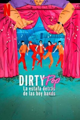 مسلسل Dirty Pop The Boy Band Scam 2024 الحلقة 1 مترجمة